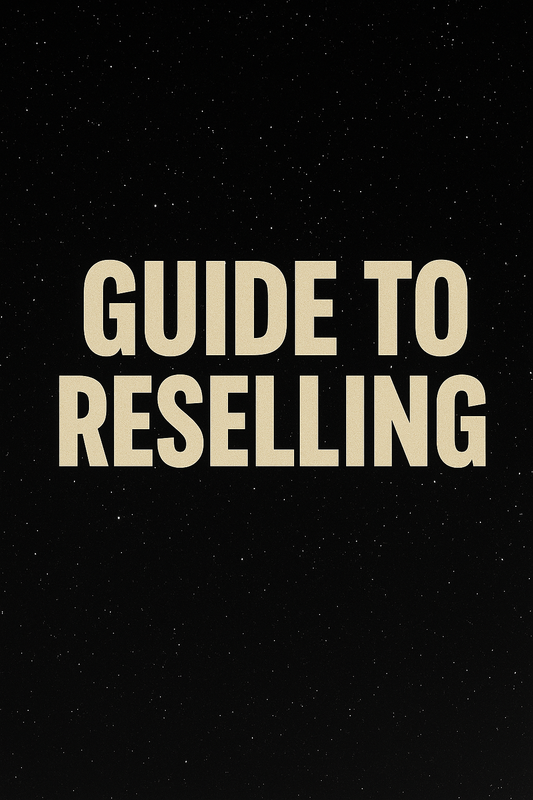 Ultimate guide to reselling